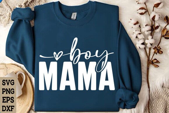 Boy Mama SVG: Modern Graphics for T-Shirt Designs