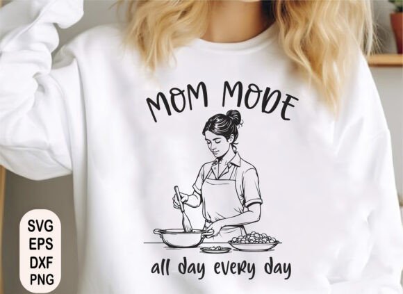 Mom Mode SVG: Graphics for T-Shirt Designs