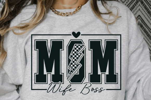 Mom Wife Boss Graphics for T-Shirt Designs