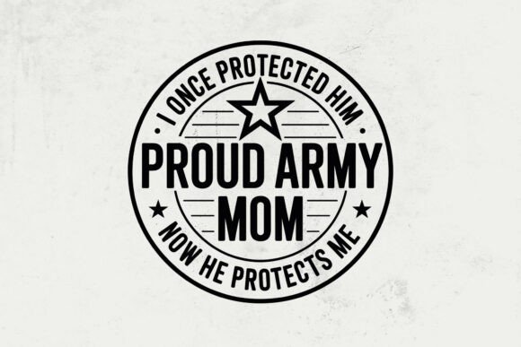 Proud Army Mom SVG: Graphics for Crafts