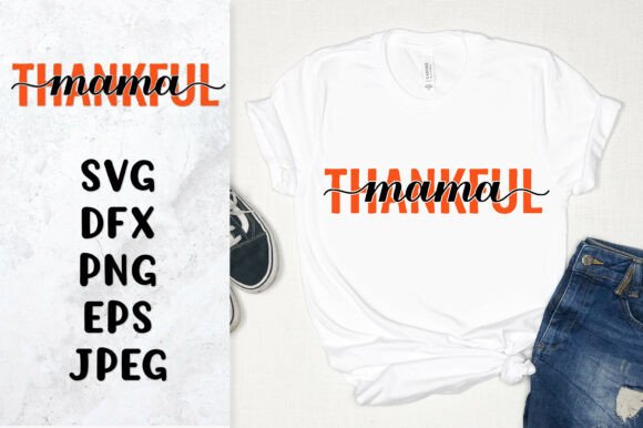 Thankful Mama SVG: Graphics & Illustrations Review